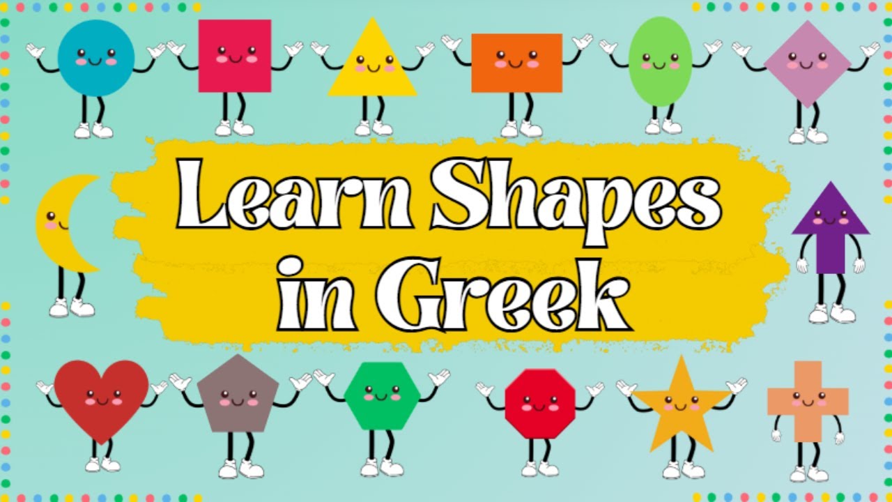 Learn Shapes in Greek for Kids | Μάθε τα σχήματα στα ελληνικά | Learn Greek!