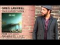 Greg Laswell "Take Everything"