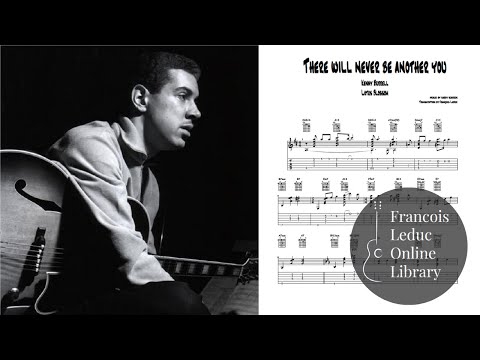 There Will Never Be Another You - Kenny Burrell (Transcription)