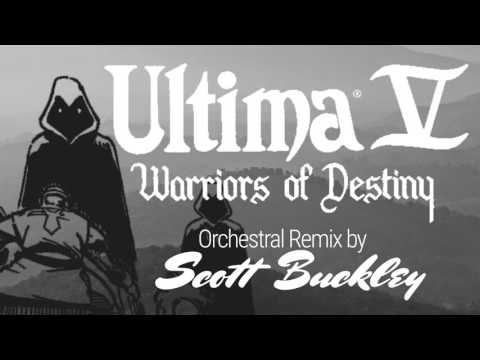 'Warriors of Destiny' - an Ultima V Orchestral Remix