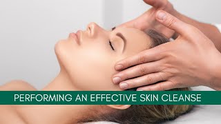 Performing an Effective Skin Cleanse | Cosmetic Courses