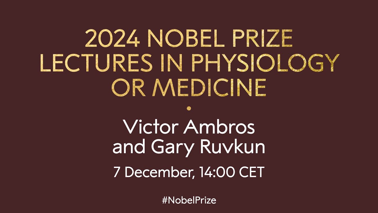 2024 Nobel Prize lectures in physiology or medicine | Victor Ambros and Gary Ruvkun