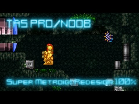 TAS Pro/Noob - Super Metroid Redesign 100%