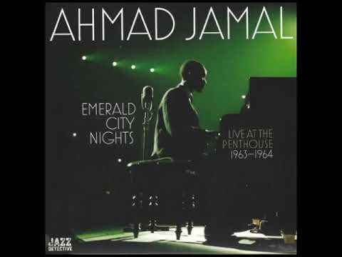 Ahmad̲ ̲Ja̲m̲a̲l̲  -̲ ̲L̲i̲ve ̲A̲t T̲h̲e̲ P̲e̲n̲t̲h̲o̲u̲s̲e 1̲9̲6̲3-1̲9̲6̲4̲