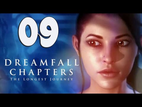 Dreamfall Chapters Gameplay Part 9 - Walkthrough Playthrough Let's Play - No Commentary