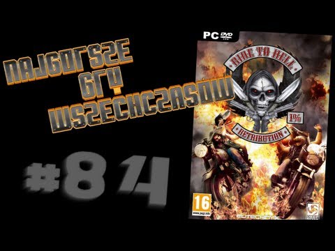 Najgorsze Gry Wszechczasów - Ride to Hell: Retribution (Odcinek 84)