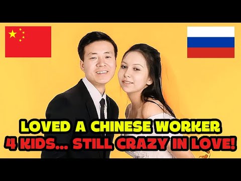 A Russian Girl Fell for a Chinese Worker — Their 13-Year, 4-Child Love Story Shocked Many