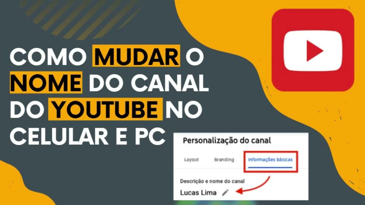 Mude o Nome do Seu Canal do YouTube Rápido e Fácil no Celular e PC!