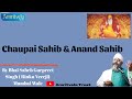 Chaupai Sahib And Anand Sahib By Gurpreet Singh ( Rinku Veerji ) Mumbai Wale