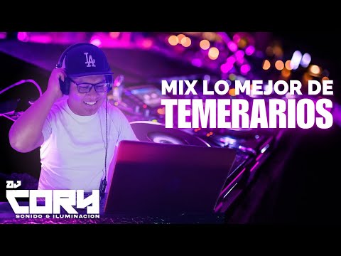 🔥MIX LO MEJOR DE TEMERARIOS🔥[CORY_DJ]