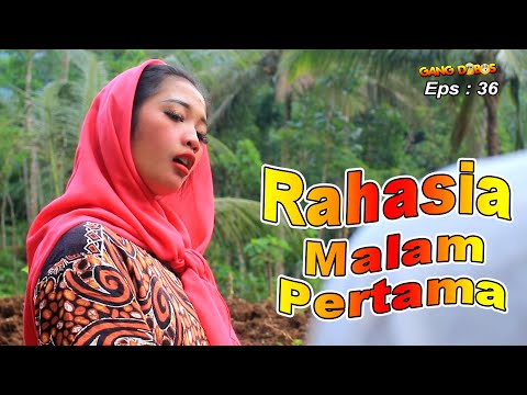 Film komedi jawa, RAHASIA MALAM PERTAMA  || Kelucuan warga GANG DOBOS // EPS: 36