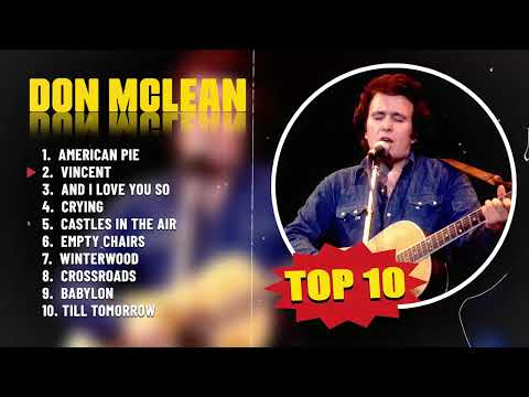Don McLean Greatest Hits 2023 - Don McLean 10 Favorite Songs Playlist