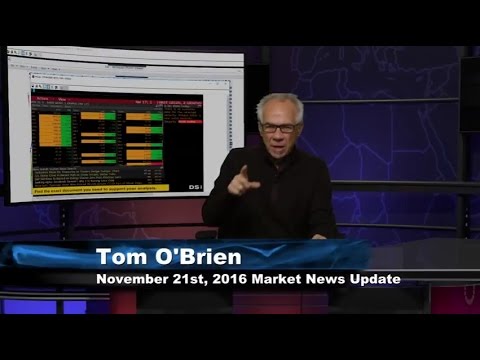 November 21st Stock Market Update by Tom O'Brien - 2016