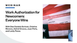Work Authorization for Newcomers Everyone Wins