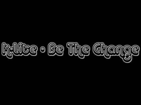 K-Lite - Be The Change