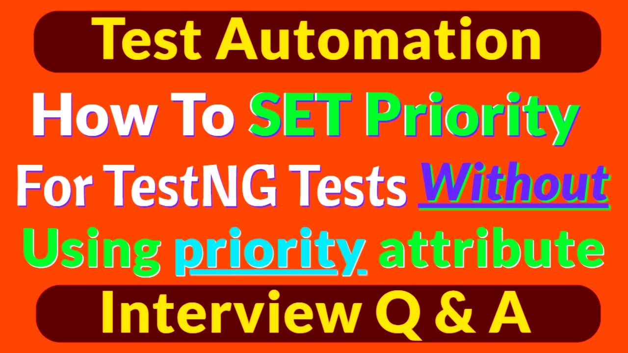 Set Testcase Priority WITHOUT Using the 'priority' Attribute in TestNG | Set Priority Dynamically