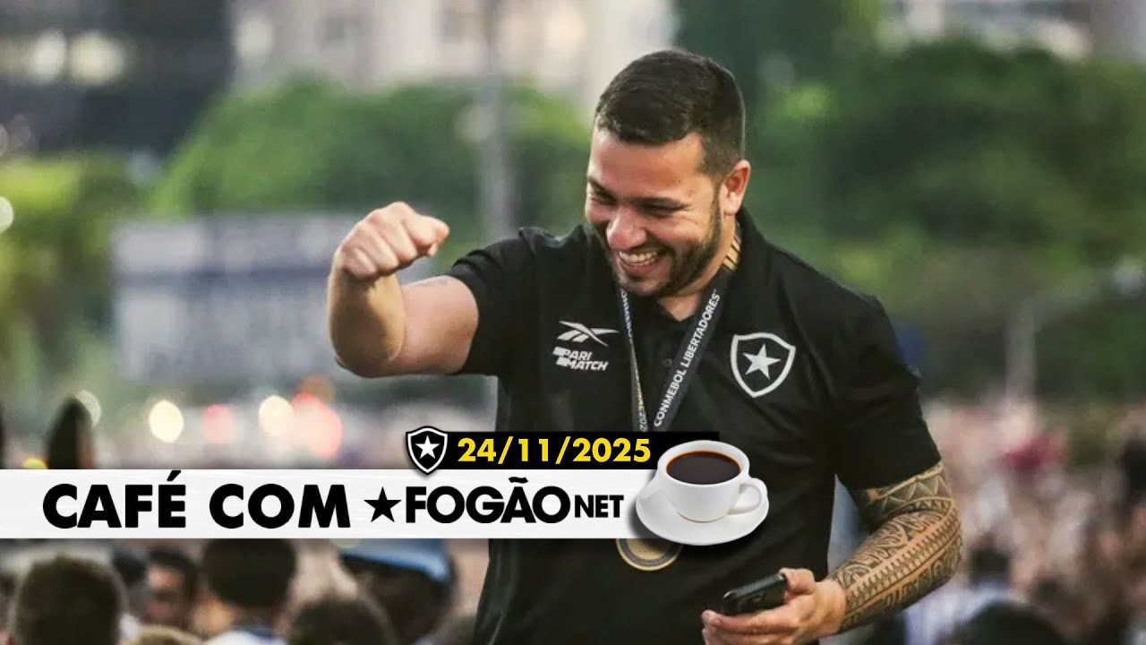 LIVE CAFÉ COM FOGÃONET | Botafogo na Libertadores; Alessandro Brito perto de renovar; planejamento 2026