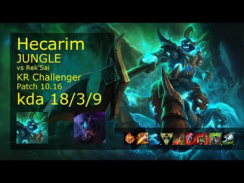 Hecarim Jungle vs Rek'Sai - KR Challenger 18/3/9 Patch 10.16 Gameplay // [롤] 헤카림 vs 렉사이 정글