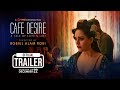 Cafe Desire | Official Trailer | Chorki Original Film | Dinar | Tama | Basar | Shamol | Shohel |Robi