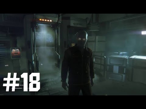 ALIEN ISOLATION Walkthrough Gameplay Part 18 (PC) No Commentary [720P HD]