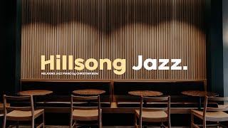 𝙃𝙞𝙡𝙡𝙨𝙤𝙣𝙜 𝙅𝙖𝙯𝙯 𝙋𝙡𝙖𝙮𝙡𝙞𝙨𝙩 | 𝙍𝙚𝙡𝙖𝙭 | 𝙎𝙩𝙪𝙙𝙮 | 𝙒𝙤𝙧𝙠 | 𝘾𝙖𝙛𝙚