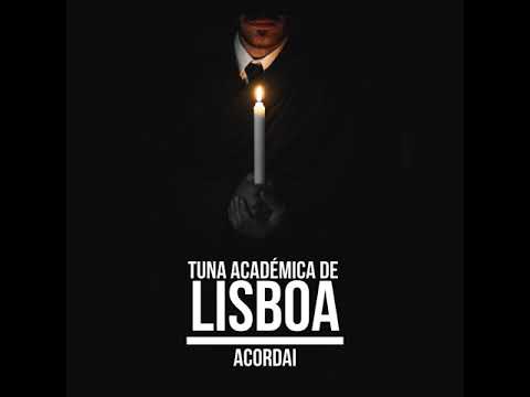 Tuna Académica de Lisboa - Acordai