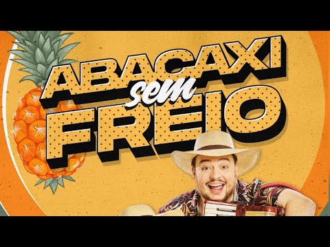 ABACAXI SEM FREIO - SANTO FOLE