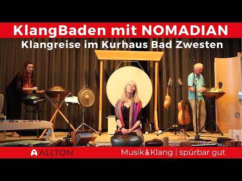 KlangBaden - tiefe Entspannung mit Musikresonanz - Klangreise mit Nomadian