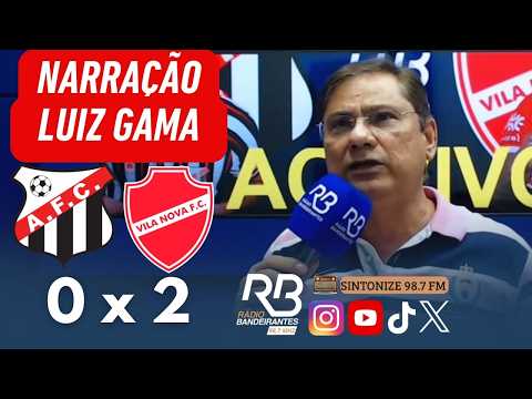 Luiz Gama narra os gols de Anápolis 0 x 2 Vila Nova | Campeonato Goiano