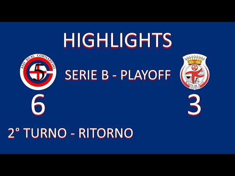 Serie B : PlayOff / 2° T (Rit) / Real Cornaredo-Asti 6-3