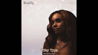 Vibrant Key - Wifey Type (Featuring V.I.C and Canton Jones)