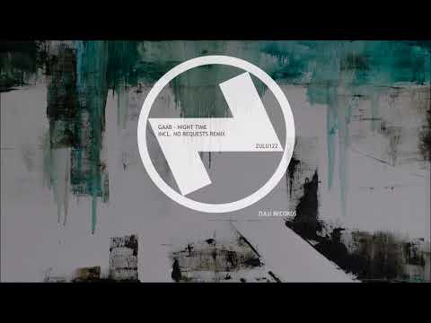 GAAB - Night Time (No Requests Remix)