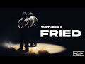 Kanye West & Ty Dolla $ign - FRIED [VULTURES 2]