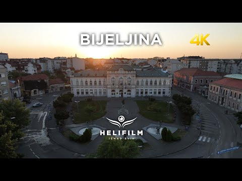 4K Welcome to Bijeljina - Official Promo Video - Ljepote Bosne i Hercegovine iz zraka - HELIFILM