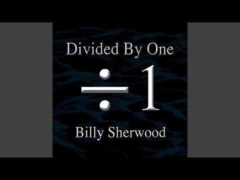 download lagu mp3 mp4 Billy Sherwood Divided By One, download lagu Billy Sherwood Divided By One gratis, unduh video klip Billy Sherwood Divided By One