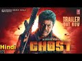 Ghost Trailer Hindi Review Dr Shiva Rajkumar Sandesh Nagaraj 19th October 2023