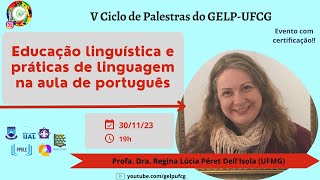 Educação linguística e práticas de linguagem na aula de português