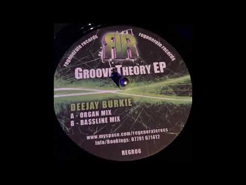 Groove Theory E.P  - Deejay Burkie   - Organ Mix