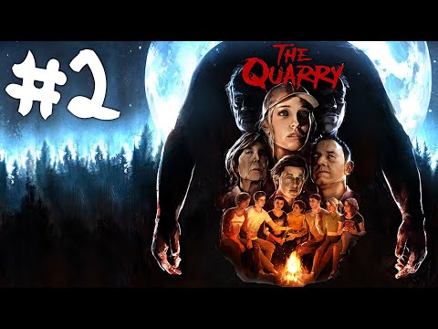 The Quarry - Walkthrough - Part 2 - Hackett's Quarry Forever! (PC UHD) [4K60FPS]