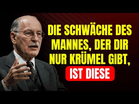Er gibt dir nur Krümel? Enthüllt: 5 geheime Schwächen, die alles verändern | Carl Jung
