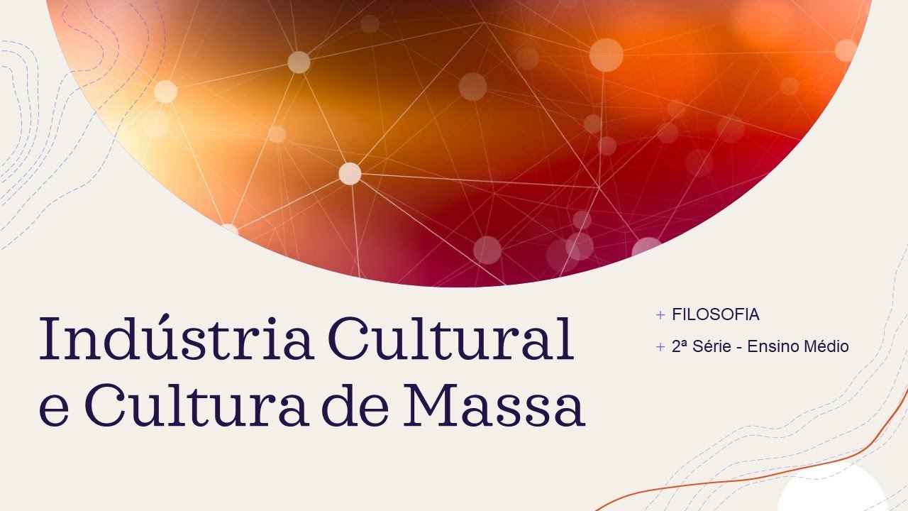 Indústria Cultural e cultura de Massa
