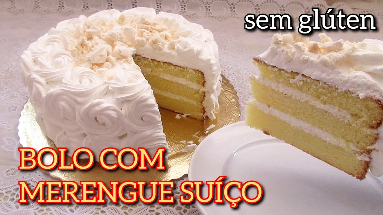 BOLO COM MERENGUE SUÍÇO SEM GLÚTEN E SEM LACTOSE E SEM FERMENTO | FAÇA E VENDA RENDA EXTRA COM BOLOS