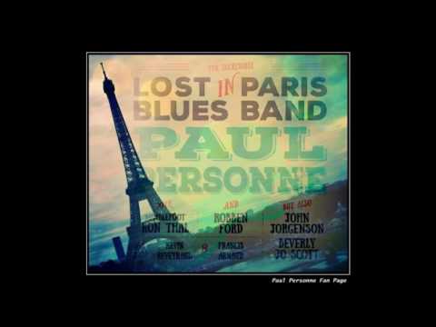 Paul Personne & Lost In Paris Blues Band - Down town