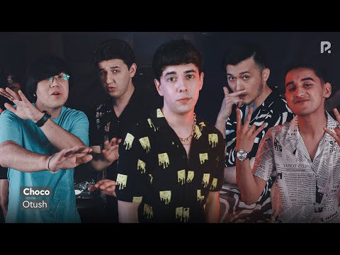 Otush - Choco | Отуш - Чоко
