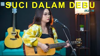 Download lagu SUCI DALAM DEBU - IKLIM (ACOUSTIC COVER REGITA ECHA) mp3