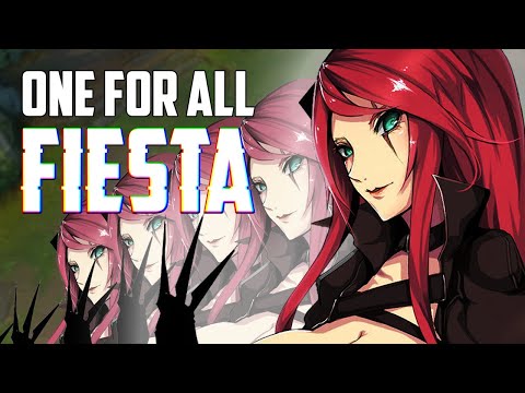 KATARINA ONE FOR ALL IS A FIESTA - League of Legends | Katlife