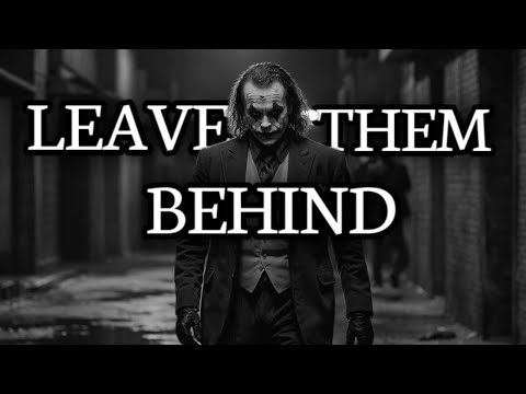 Leave Them Behind