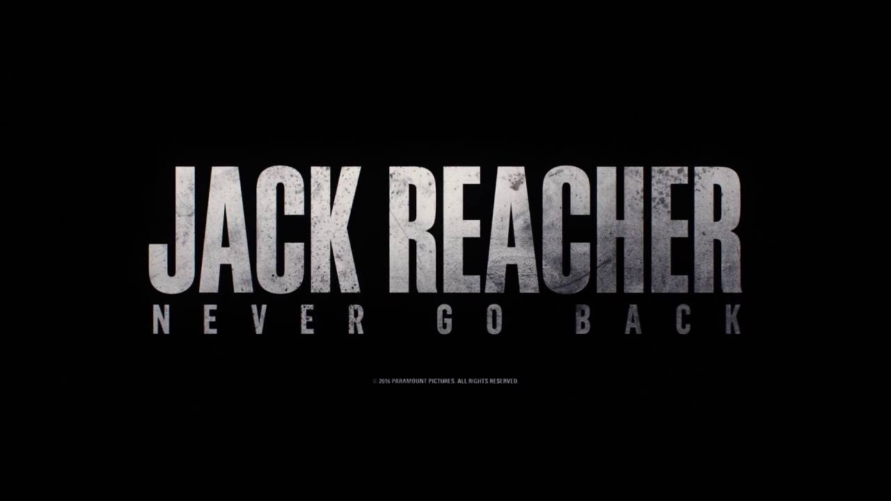 Trailer Tease | Jack Reacher: Never Go Back