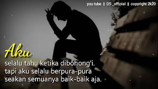 Download lagu Story wa aku di bohongi tapi aku berpura-pura baik-baik aja terbaru mp3