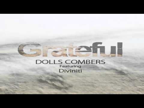 Dolls Combers Feat Diviniti -  "Grateful"  (Gregory Del Piero Remix)